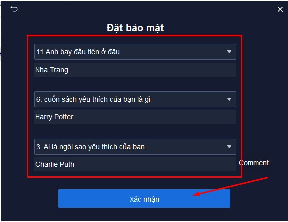 Chọn câu hỏi bảo mật sau bước tạo mật khẩu