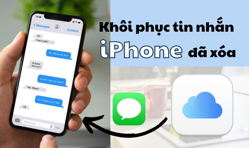 Khôi phục tin nhắn đã xóa trên iPhone: Bí quyết 