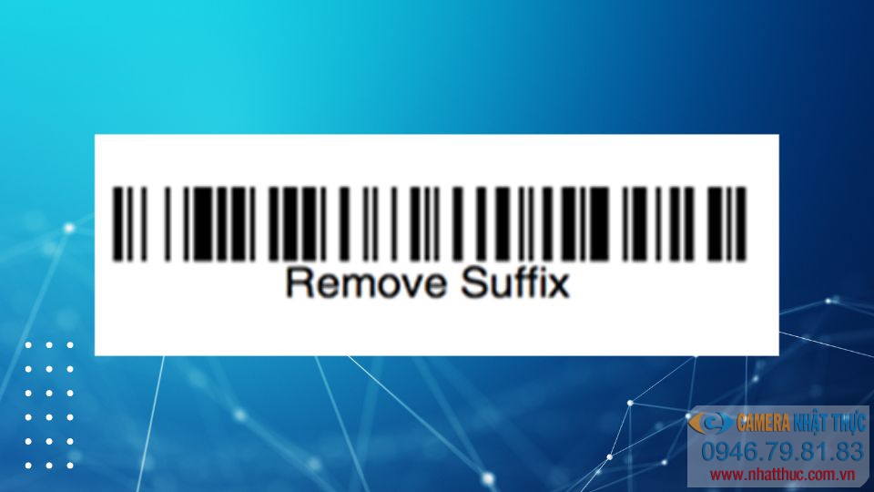 Loại bỏ cài đặt bằng Remove Suffix Label cho máy quét mã vạch Honeywell