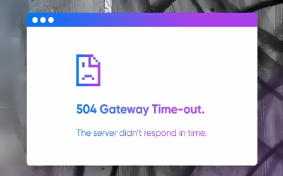 Lỗi 504 gateway time-out là gì? Nguyên nhân và cách khắc phục